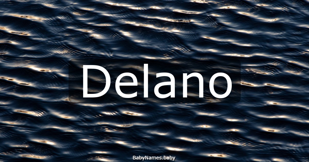 Delano