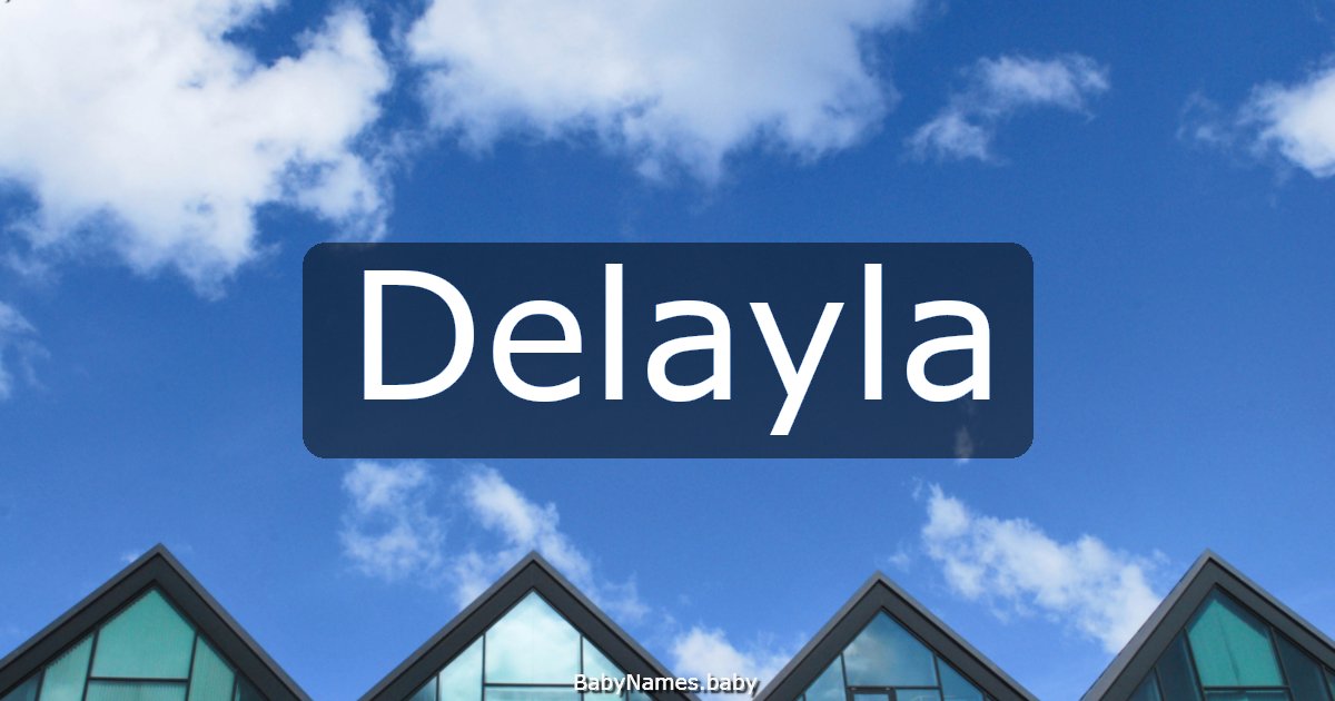 Delayla