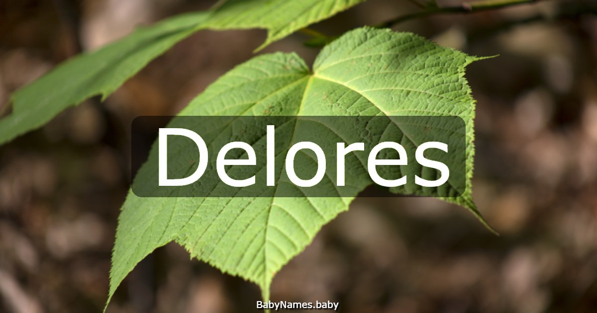 Delores