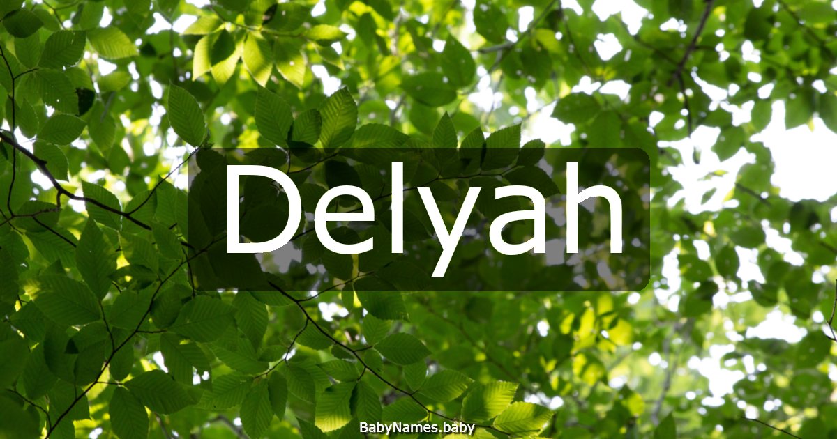 Delyah