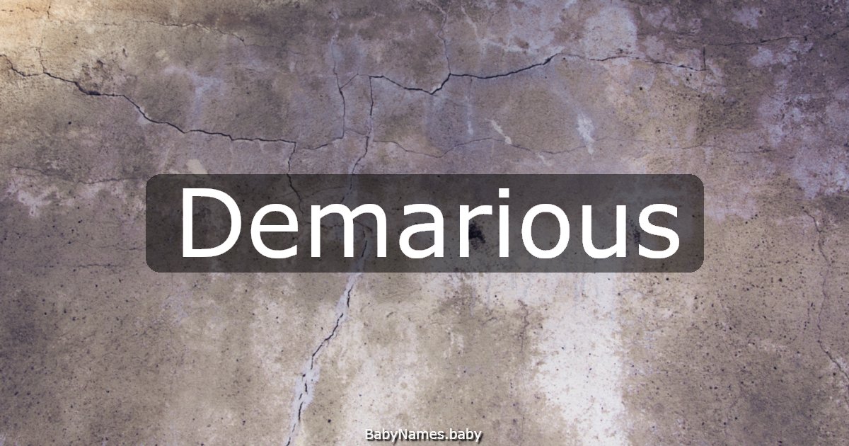Demarious