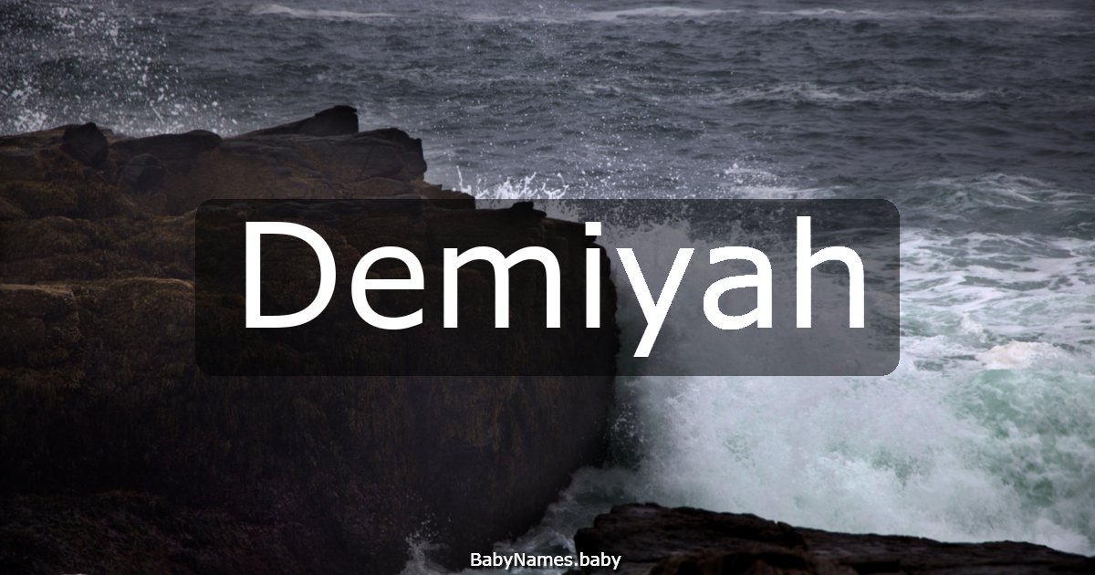 Demiyah