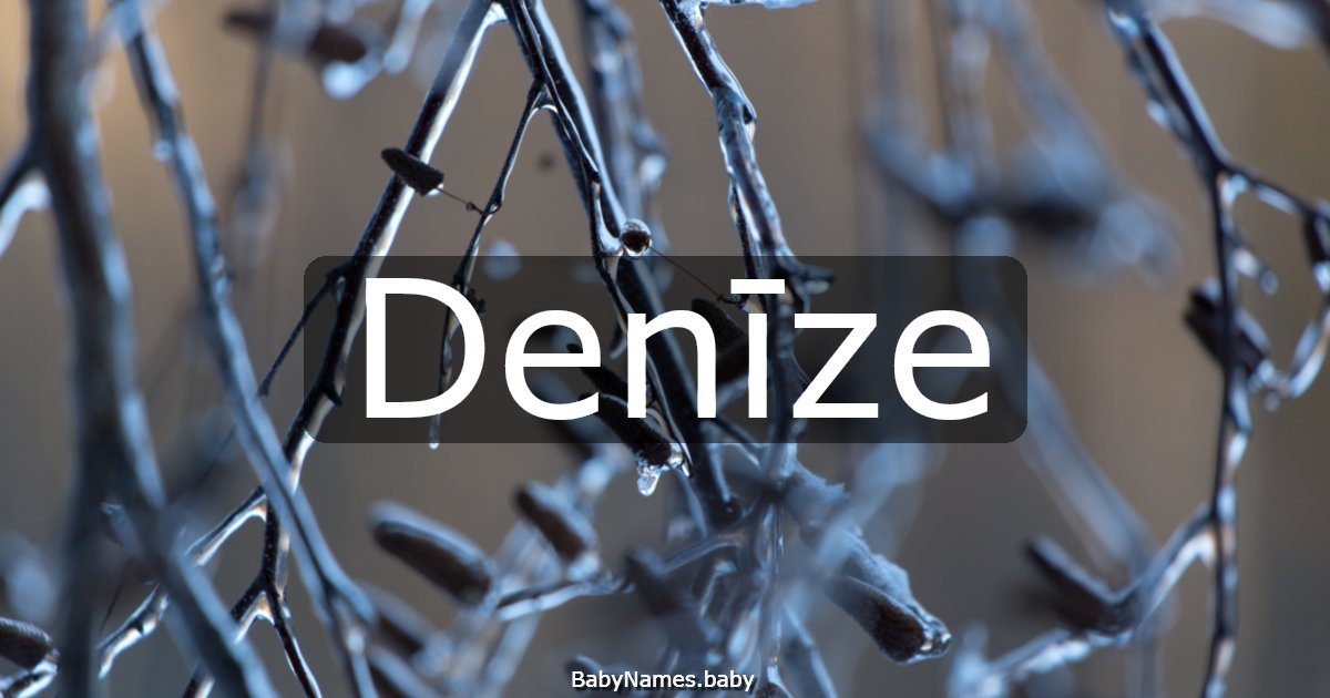 Denīze
