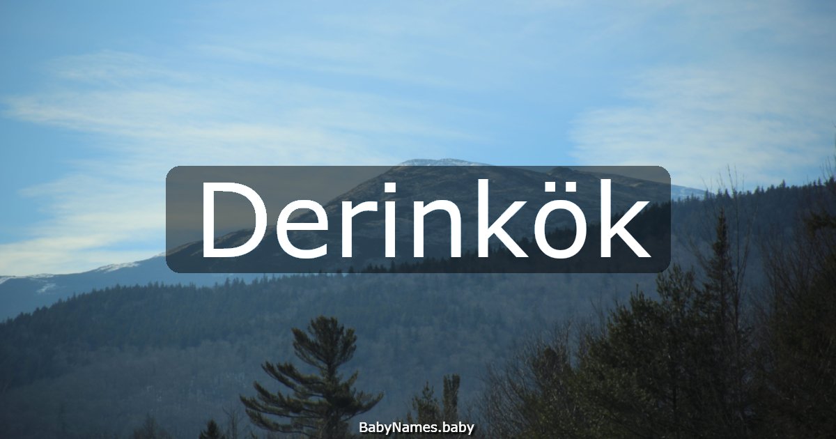 Derinkök