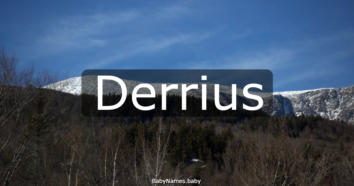 Derrius