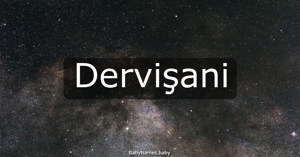 Dervişani