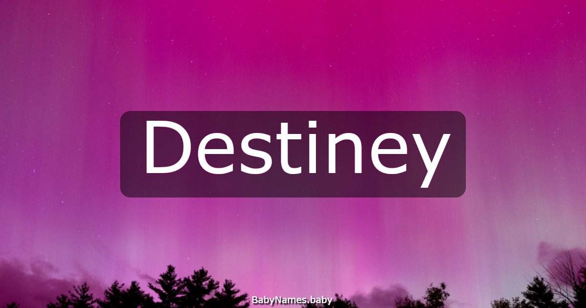 Destiney