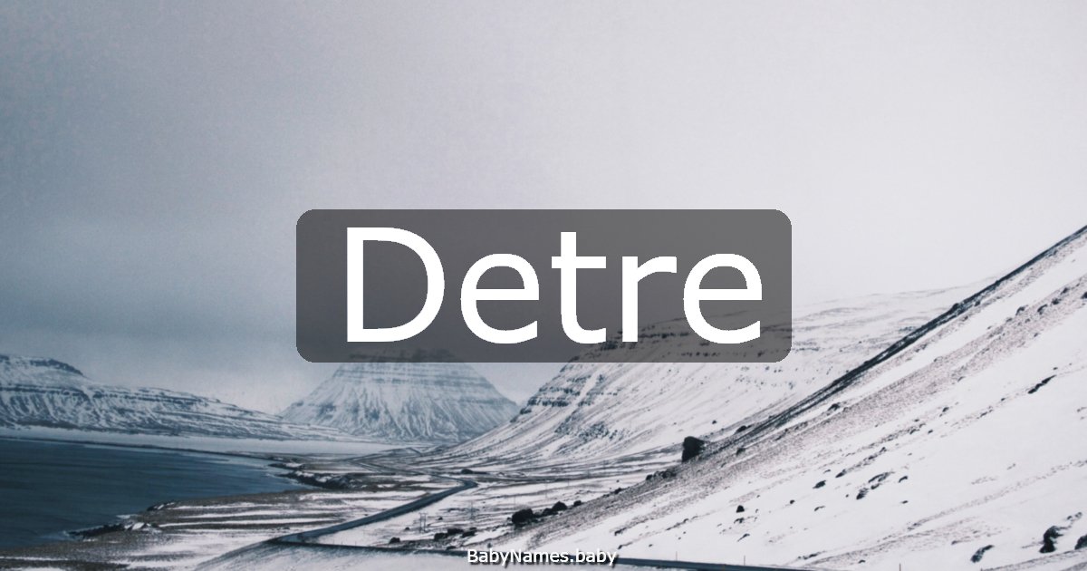 Detre