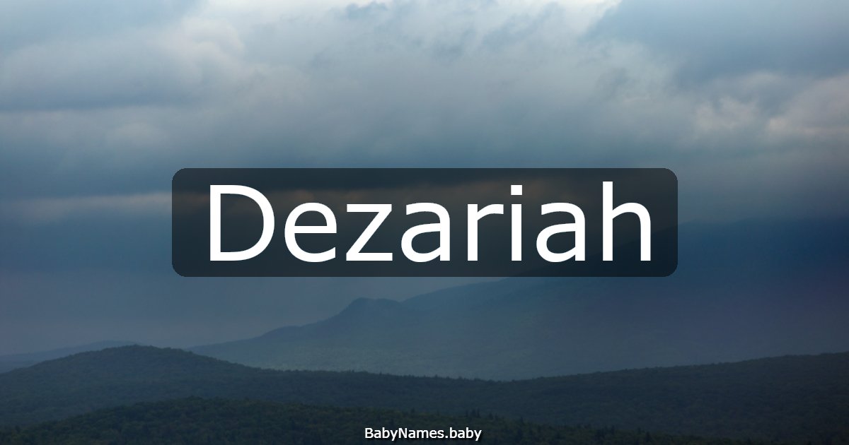 Dezariah