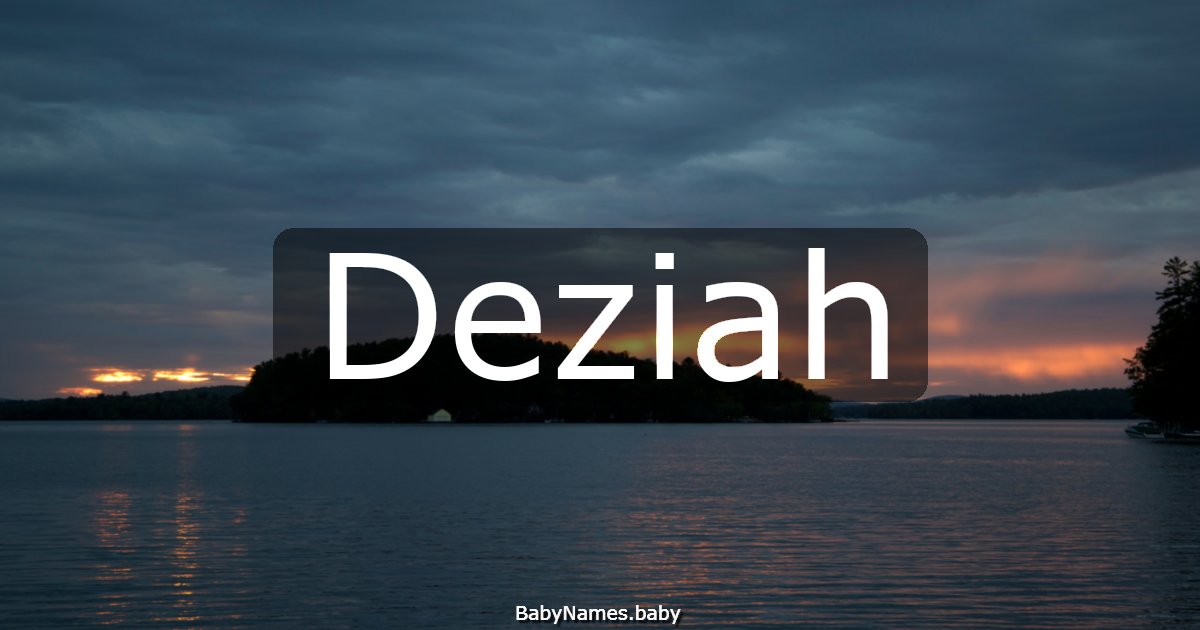 Deziah