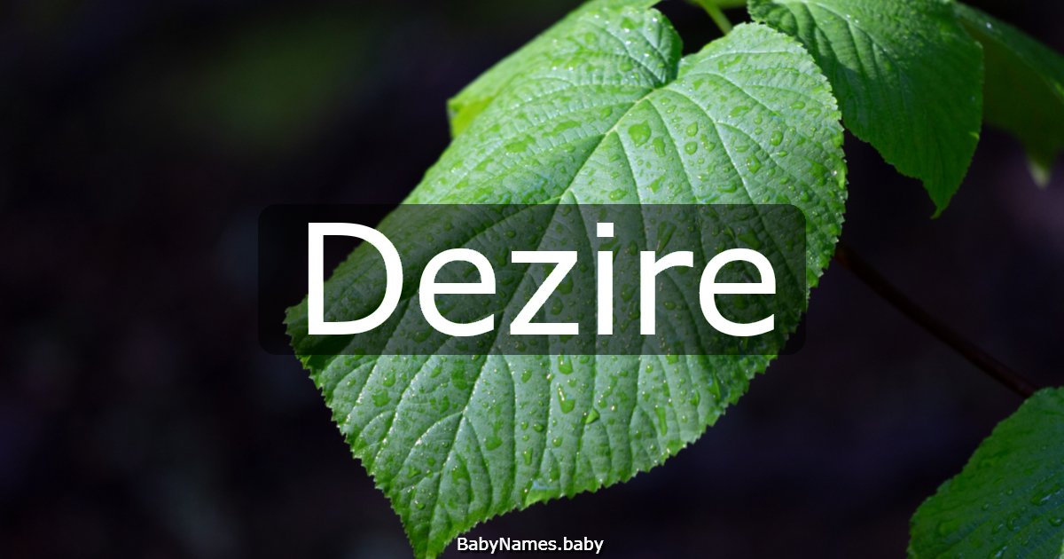 Dezire