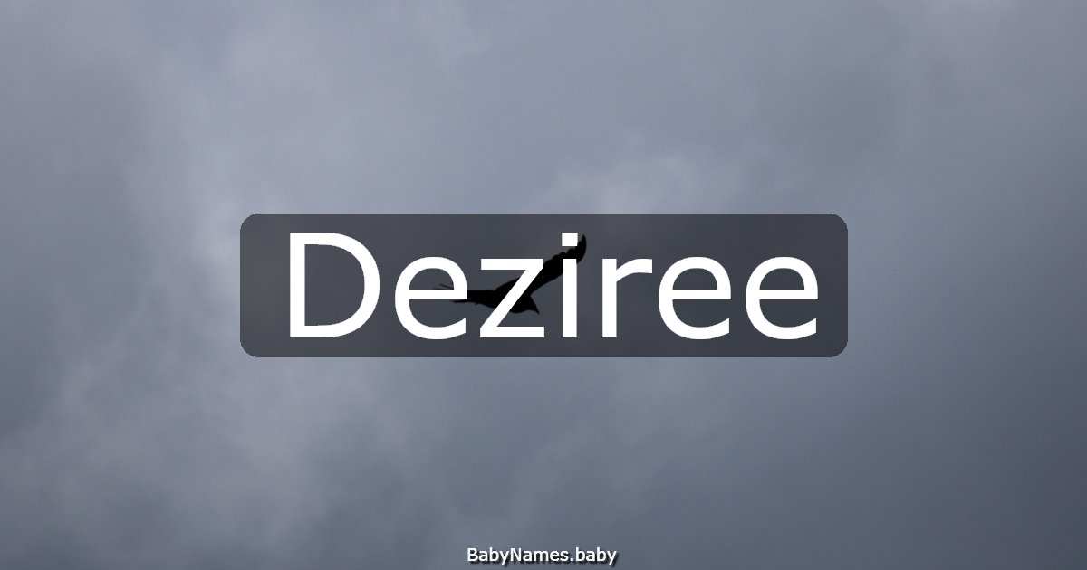 Deziree