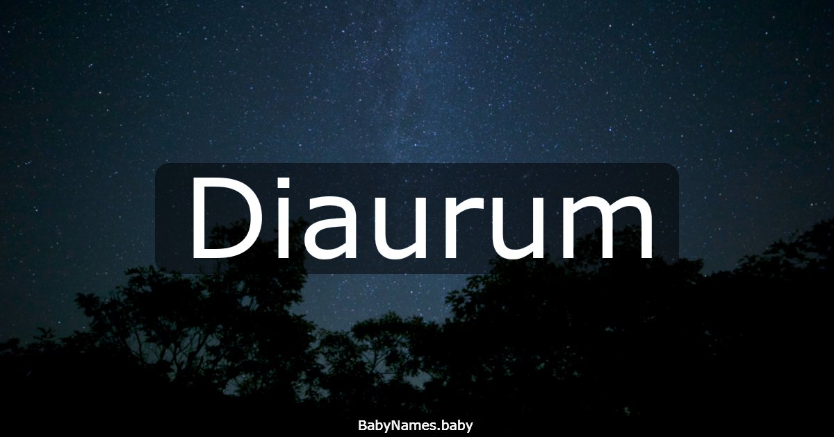 Diaurum