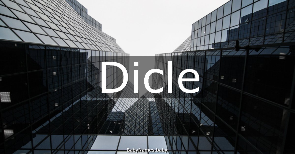 Dicle