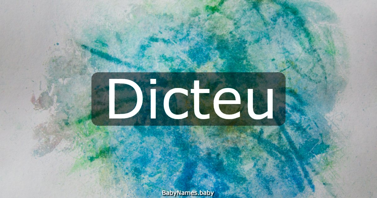 Dicteu