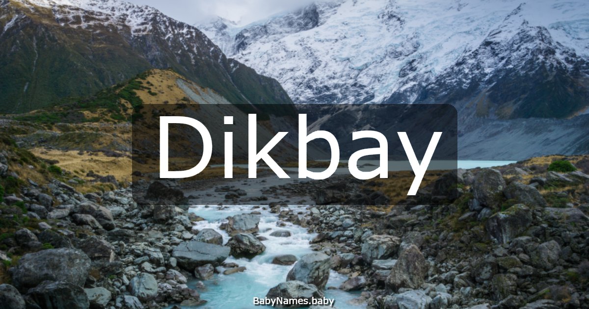 Dikbay