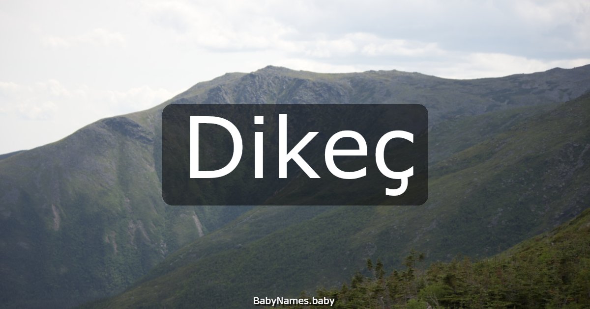 Dikeç