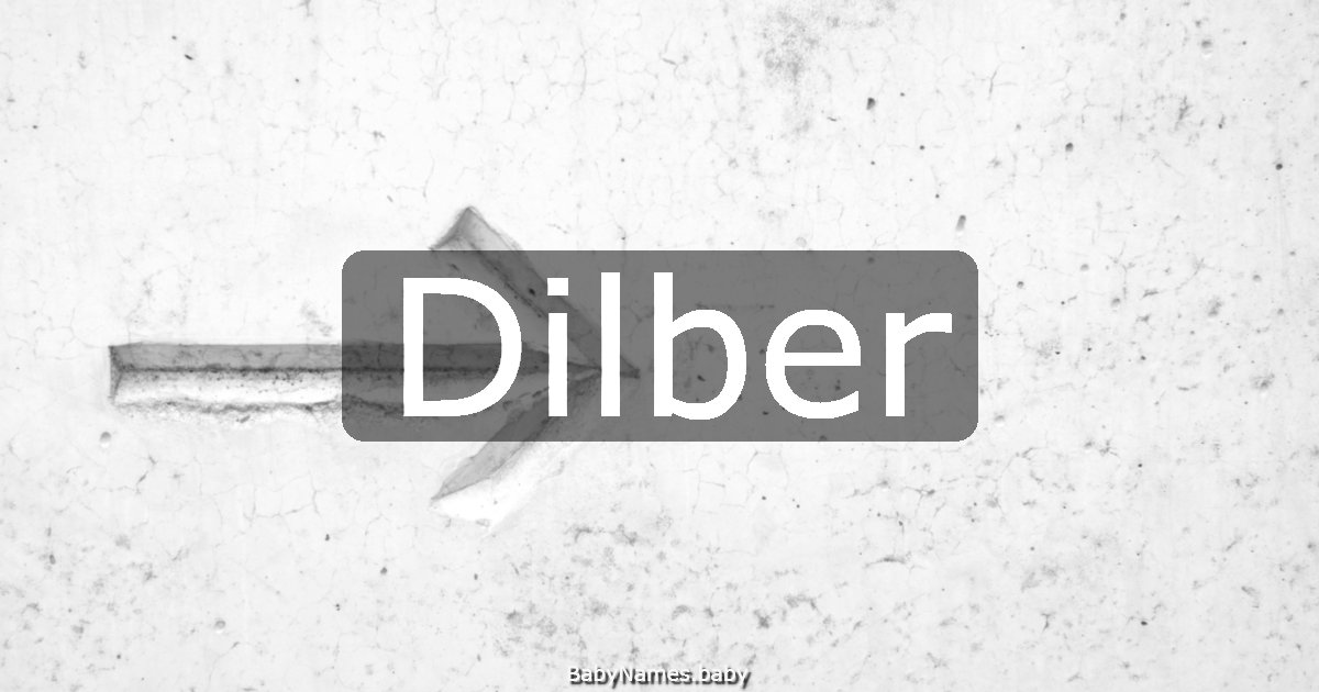 Dilber