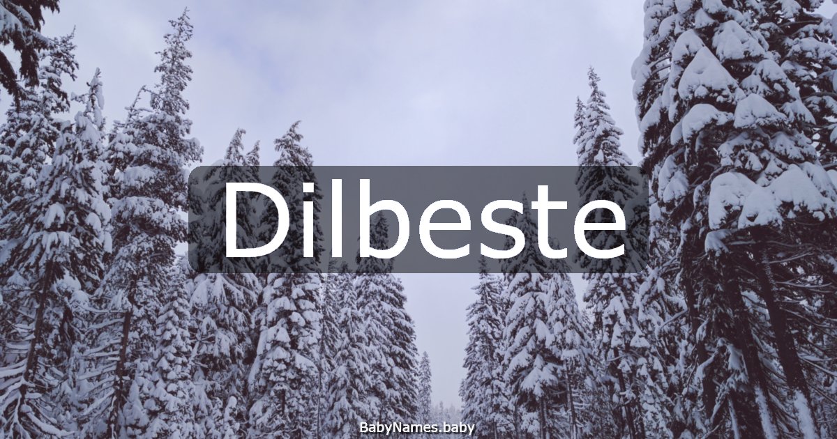 Dilbeste