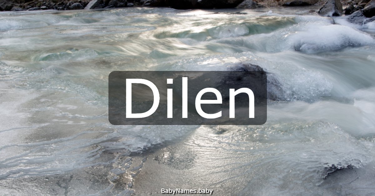Dilen
