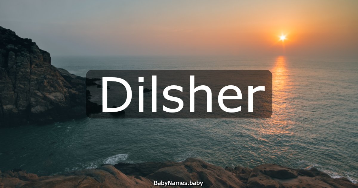 Dilsher