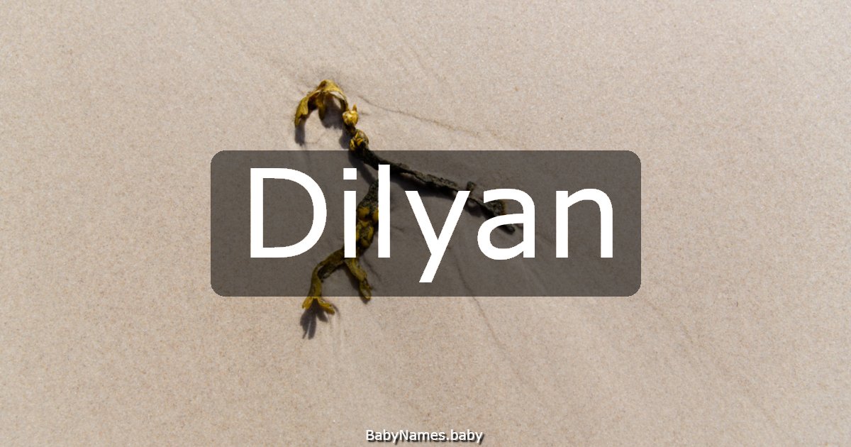 Dilyan