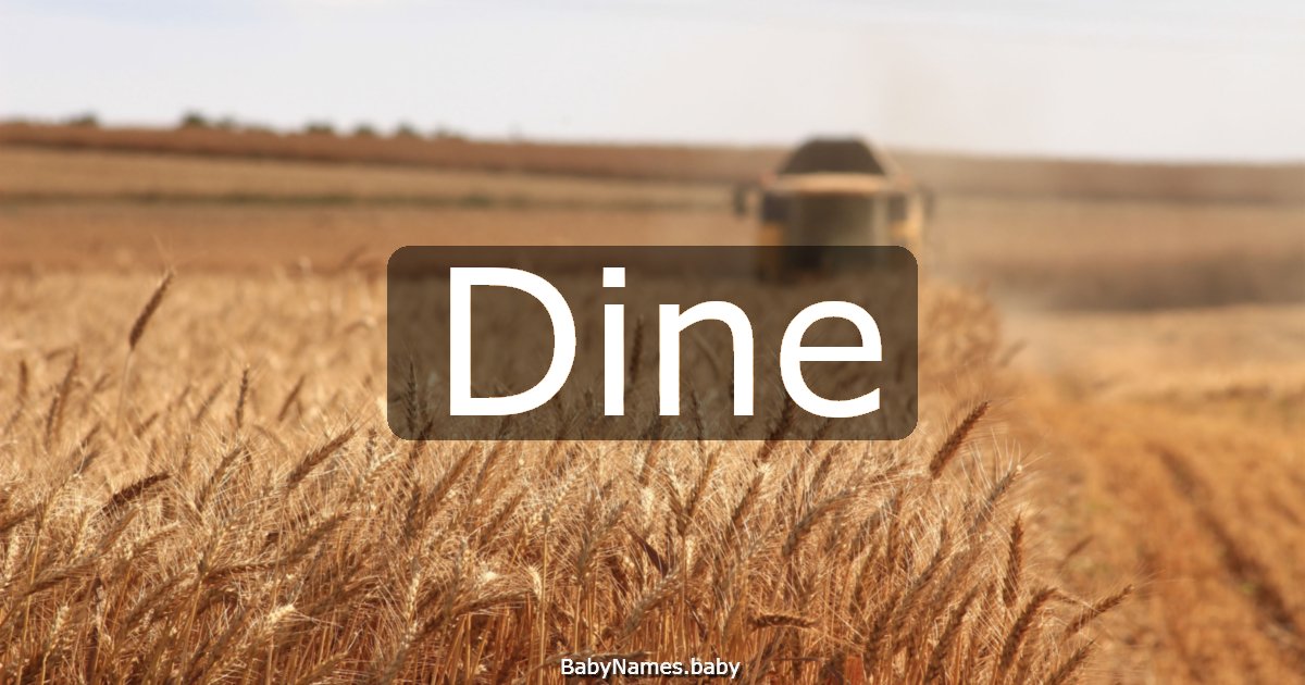 Dine
