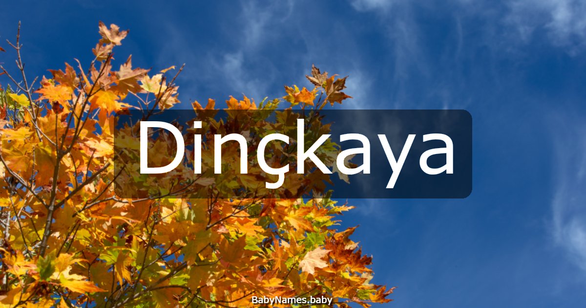 Dinçkaya