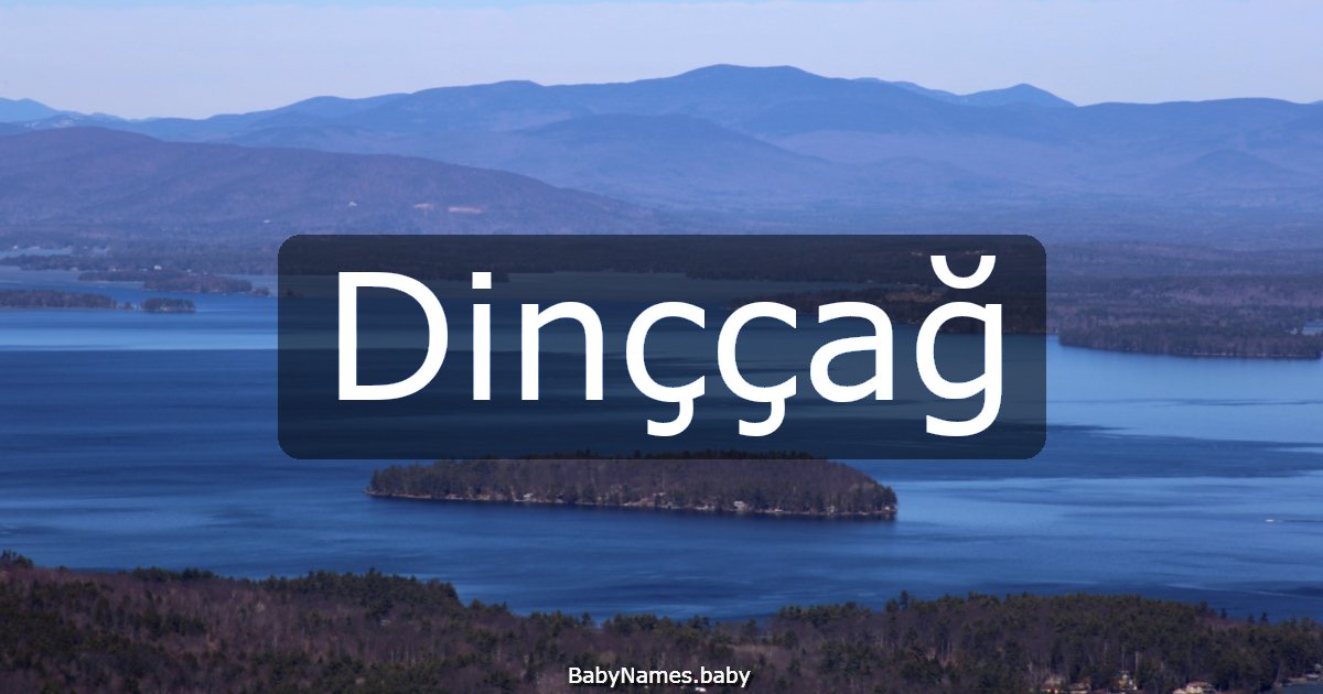 Dinççağ
