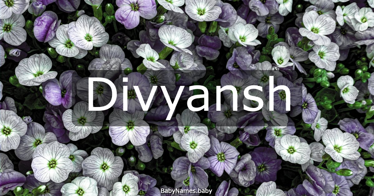 Divyansh