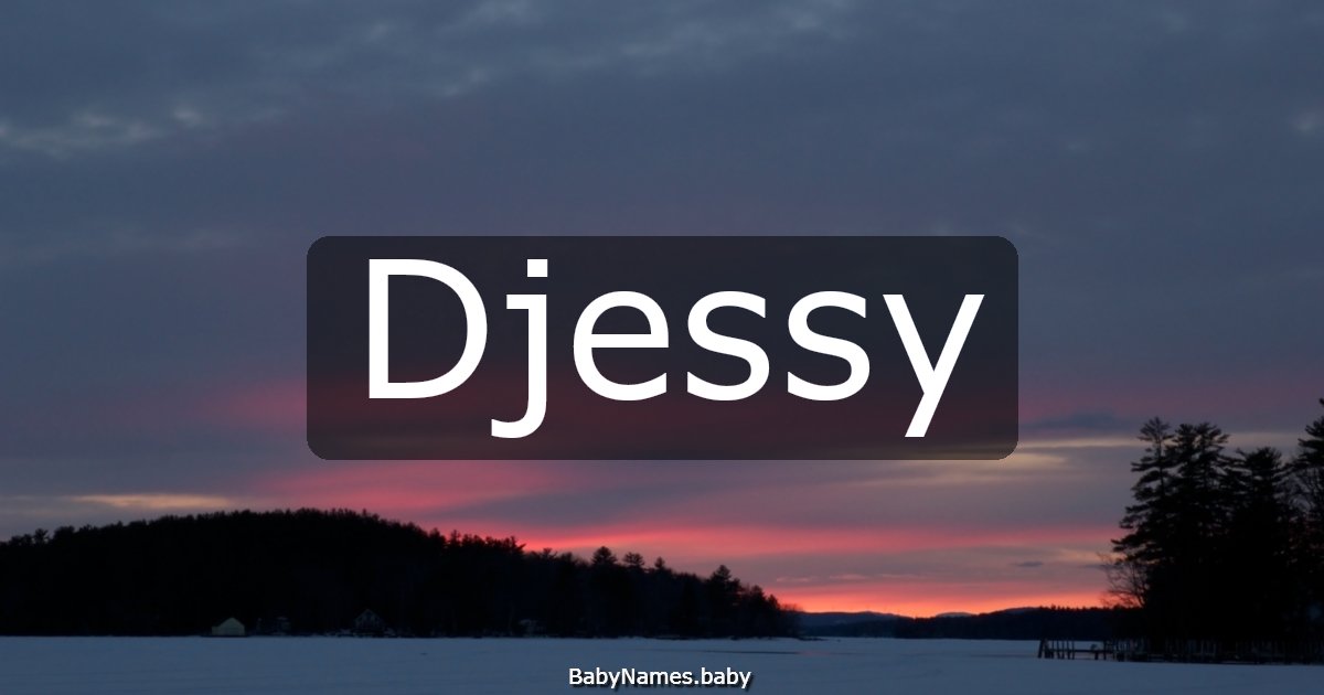 Djessy
