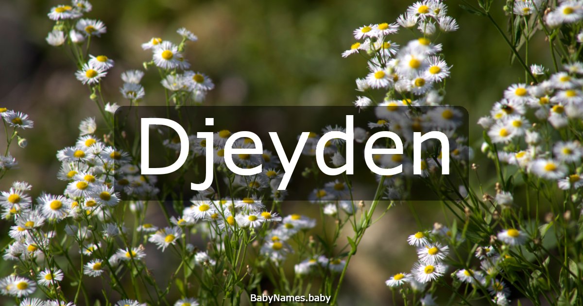 Djeyden