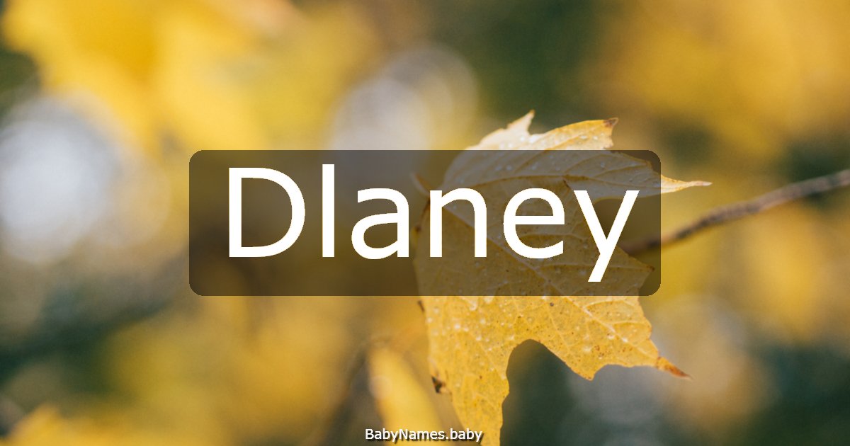 Dlaney