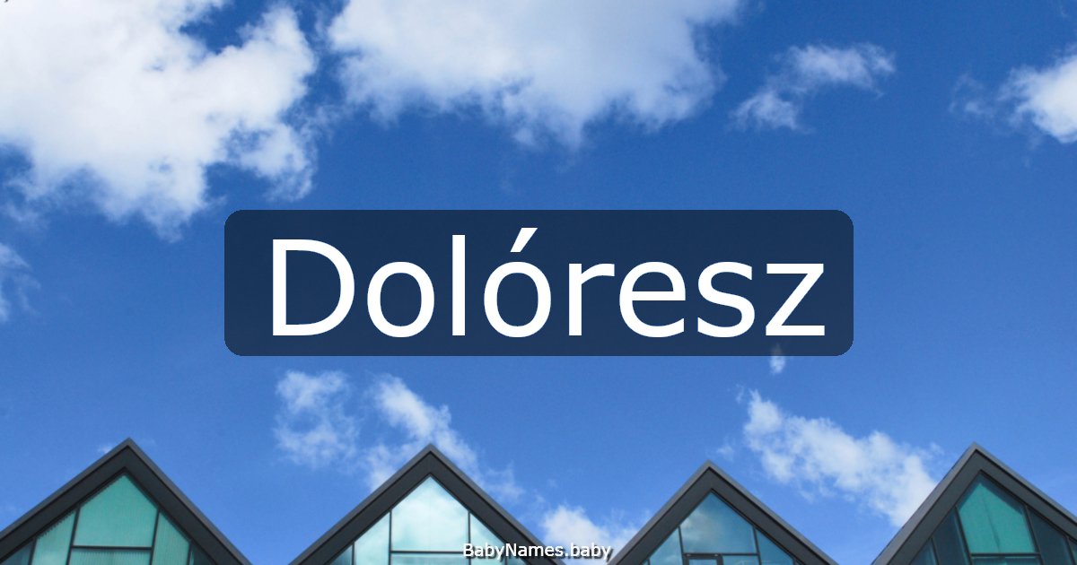 Dolóresz