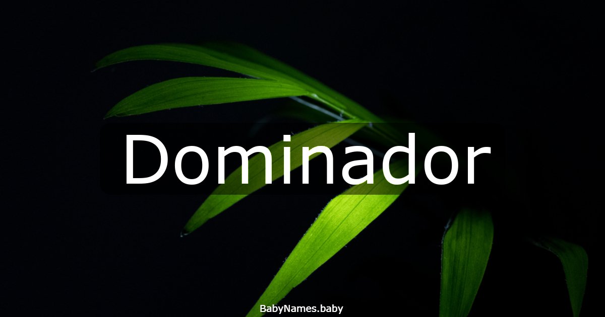 Dominador