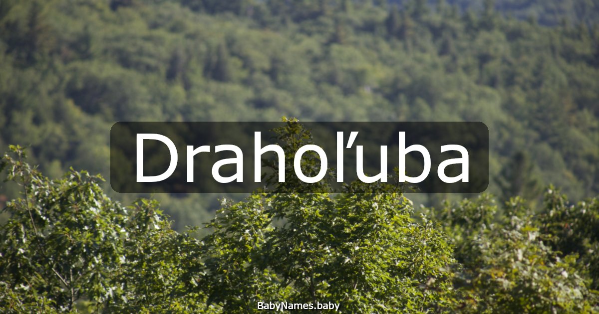 Drahoľuba