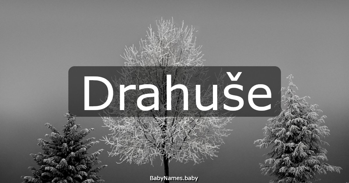Drahuše