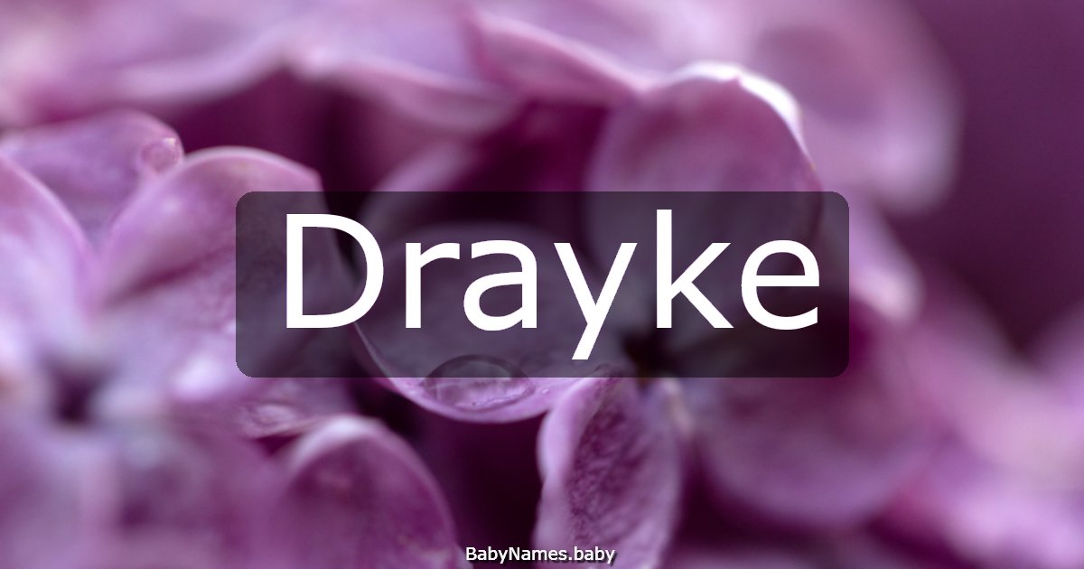Drayke