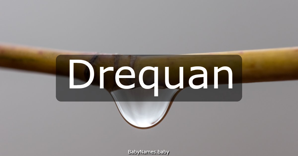 Drequan