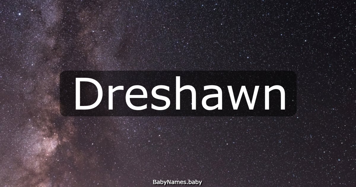 Dreshawn