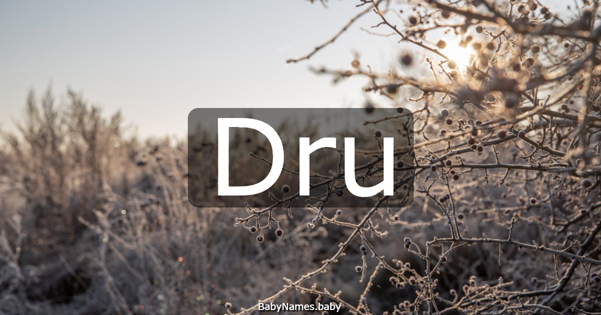 Dru