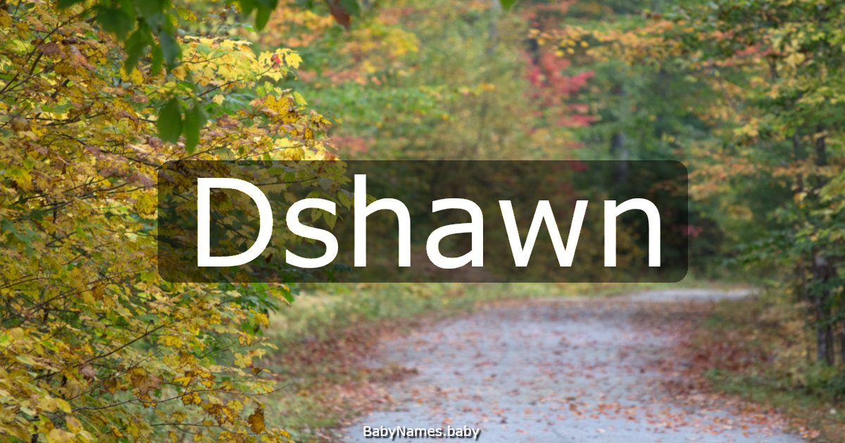 Dshawn
