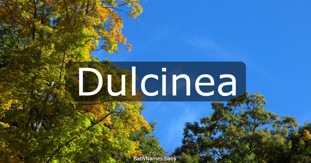 Dulcinea