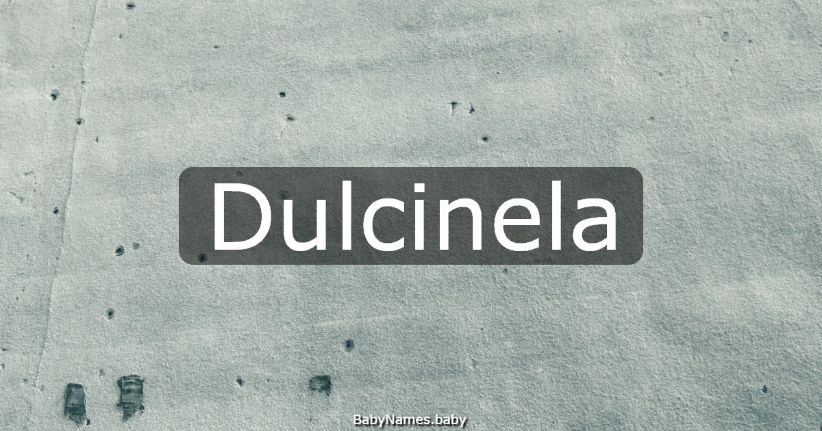 Dulcinela