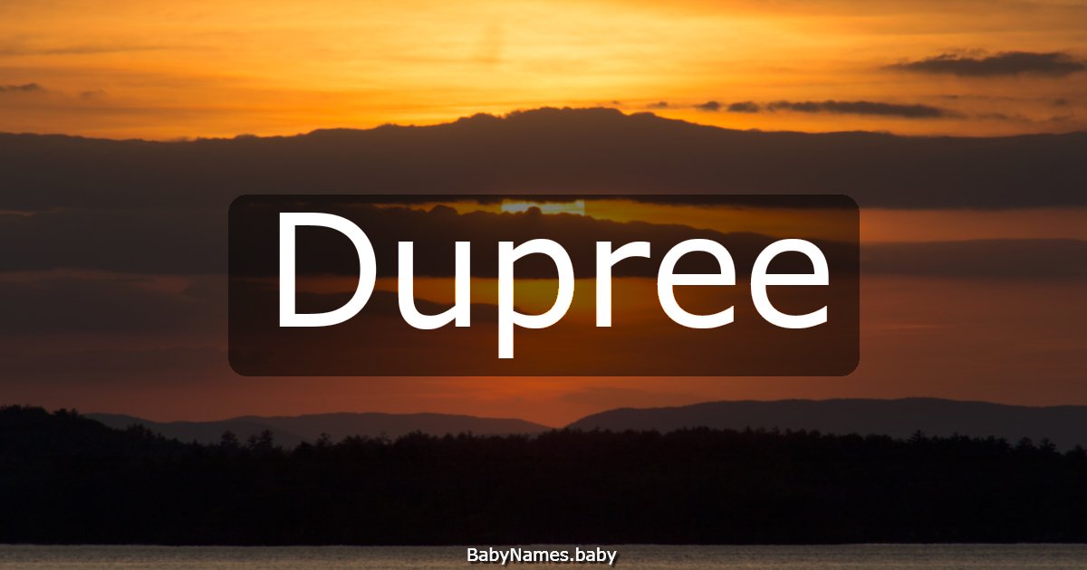 Dupree