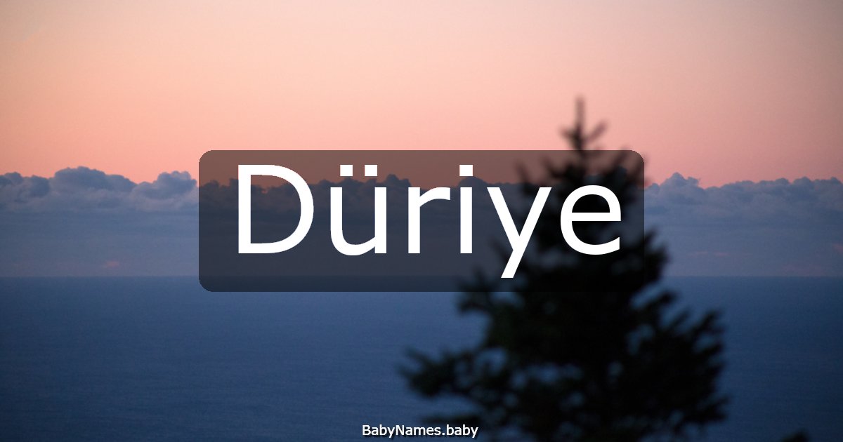Düriye