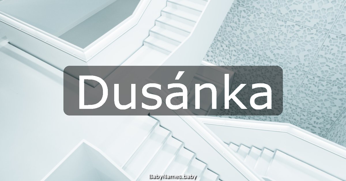 Dusánka