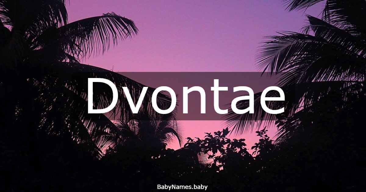 Dvontae