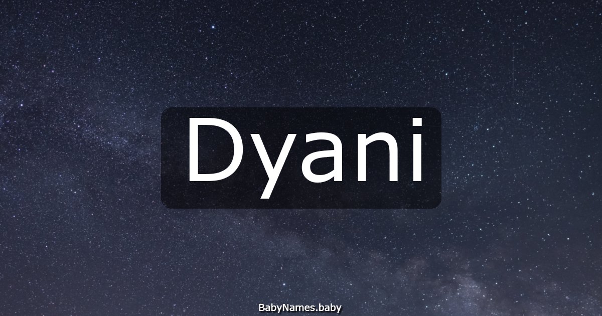 Dyani