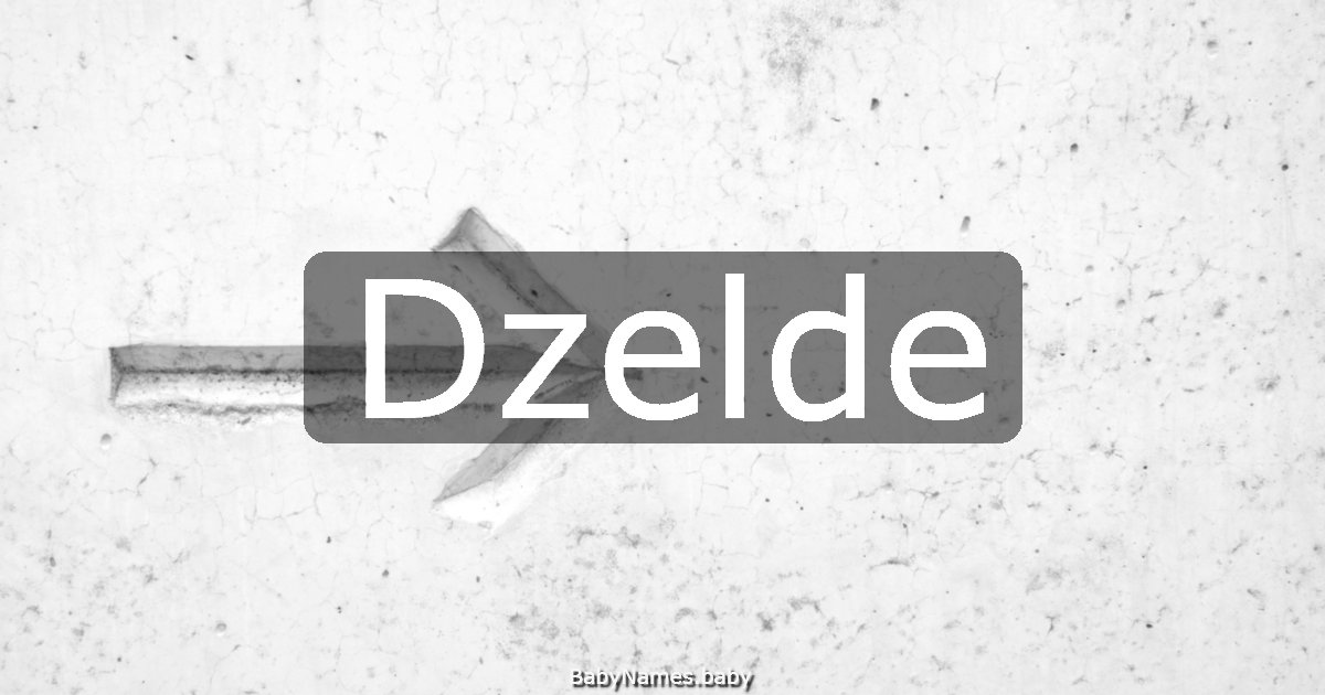 Dzelde
